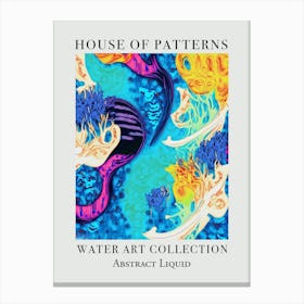House Of Patterns Abstract Liquid Water 14 Canvas Print