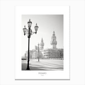 Poster Of Pesaro, Italy, Black And White Photo 4 Canvas Print