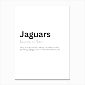 Jaguars Definition Meaning Canvas Print