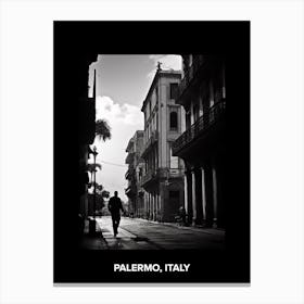 Poster Of Palermo, Italy, Mediterranean Black And White Photography Analogue 1 Canvas Print