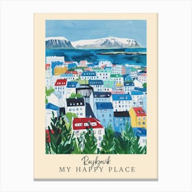 My Happy Place Reykjavik 2 Travel Poster Canvas Print