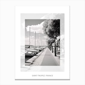 Poster Of Saint Tropez, France, Black And White Old Photo 2 Canvas Print