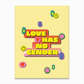 Love Has No Gender Canvas Print