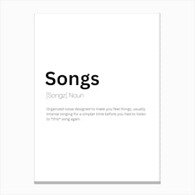 Songs Definition Meaning Canvas Print