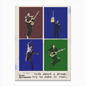 Bruce Springsteen Talk About A Dream, Try To Make It Real The Boss Canvas Print