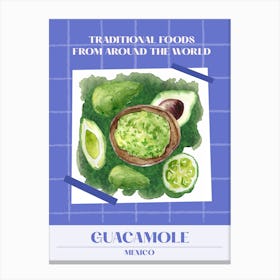 Guacamole Mexico 2 Foods Of The World Canvas Print
