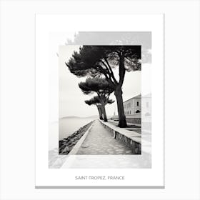 Poster Of Saint Tropez, France, Black And White Old Photo 3 Canvas Print