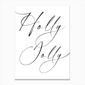 Holly Jolly Xmas typography 2 Canvas Print