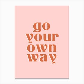 Pink Go Your Own Way Canvas Print