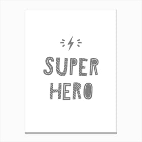 Super Hero Grey Super Scandi Kids Canvas Print