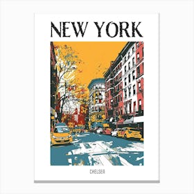 Chelsea New York Colourful Silkscreen Illustration 4 Poster Canvas Print