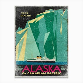 Vintage Travel Poster ― Alaska Via Canadian Pacific Canvas Print