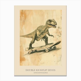 Acrocanthosaurus Vintage Dinosaur Poster 2 Canvas Print