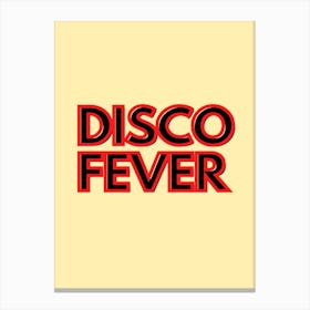 Disco Fever Canvas Print
