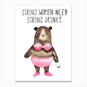 Strong Drinks Canvas Print
