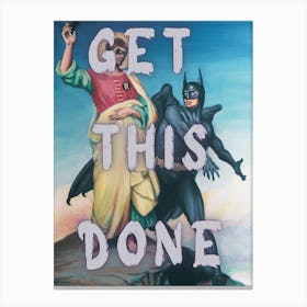 Get This Done Canvas Print