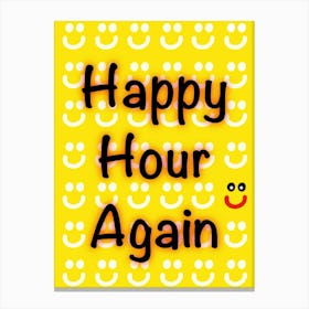 Happy Hour Again Canvas Print