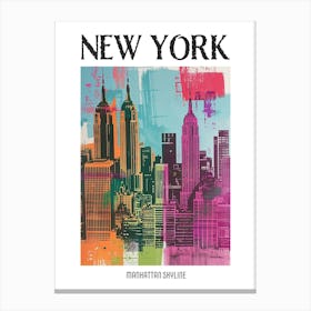 Manhattan Skyline New York Colourful Silkscreen Illustration 4 Poster Canvas Print