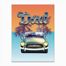 Dad Paradise Classic Car Canvas Print