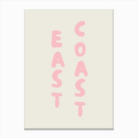 East Coast Vertical Text Pink Canvas Print