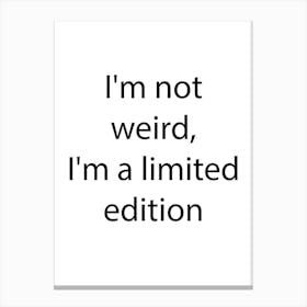 Funny Quote 8 Canvas Print