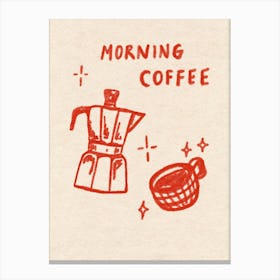 Morning Coffee 2 Canvas Print