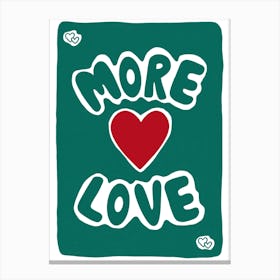 More Love Cute Colourful Green Bedroom Living room Canvas Print