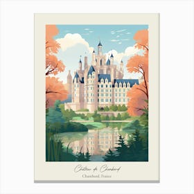 Chateau De Chambord   Chambord, France   Cute Botanical Illustration Travel 1 Poster Canvas Print