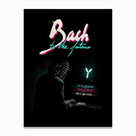 Bach To The Future 2 Canvas Print