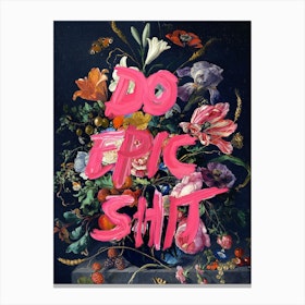 Do Epic Shit Navy & Pink Canvas Print