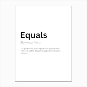 Equals Definition Meaning 1 Leinwandbilder