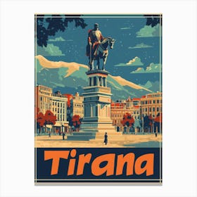 Aihrgdesign A Vintage Travel Poster Of Tirana 3 Canvas Print