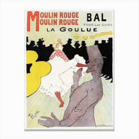 Affiche Pour Le Moulin Rouge La Goulue (1898), Henri de Toulouse-Lautrec Canvas Print
