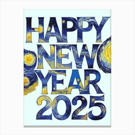 Happy New Year 2025 Canvas Print