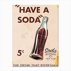 Have A Soda vintage style Commercial Canvas Print