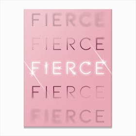 Motivational Words Fierce Quintet in Pink Canvas Print