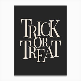 Modern Trick Or Treat Typography - White & Black Canvas Print