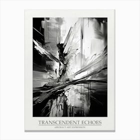 Transcendent Echoes Abstract Black And White 3 Poster Canvas Print