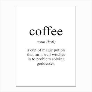 Coffee Meaning Print Canvas Print