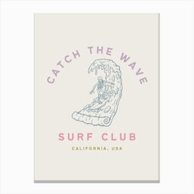 Catch The Wave | Surf Club Tropical Coastal Beachy Canvas Print