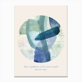 Affirmations Like A Lighthouse In The Storm, I Guide My Own Ways Blue Abstract Canvas Print