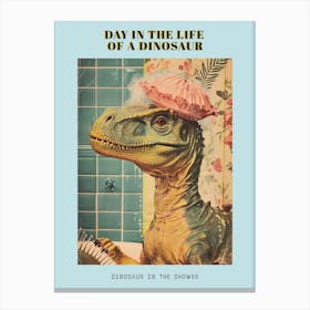 Dinosaur In The Shower With A Shower Cap Retro Collage 2 Poster Canvas Print