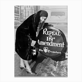 Prohibition, Repeal 18th Amendment, Woman Protester, Black and White Old Photo, Vintage Bar Cart Decor Canvas Print