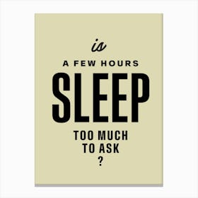 Sleep Ask Canvas Print