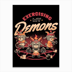 Exercising My Demons - Cute Evil Dark Funny Baphomet Gift Canvas Print