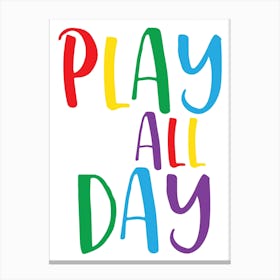 Play All Day Rainbow Canvas Print