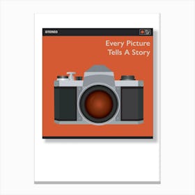 Every Picture Tells A Story Canvas Print