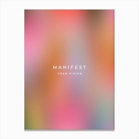 Manifest Your Vision | 03 Canvas Print