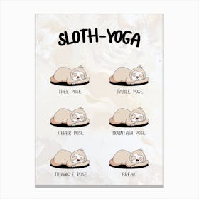 Sloth Yoga, sloth, yoga, sloth yoga, sloth lover, yoga sloth, sloth does yoga,funny yoga, funny sloth, meditation, namaste, sloth life, sloth funny, valentine's sloth, yoga lover, vintage Canvas Print