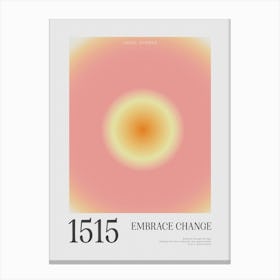 Angel Number 1515 Embrace Change Canvas Print